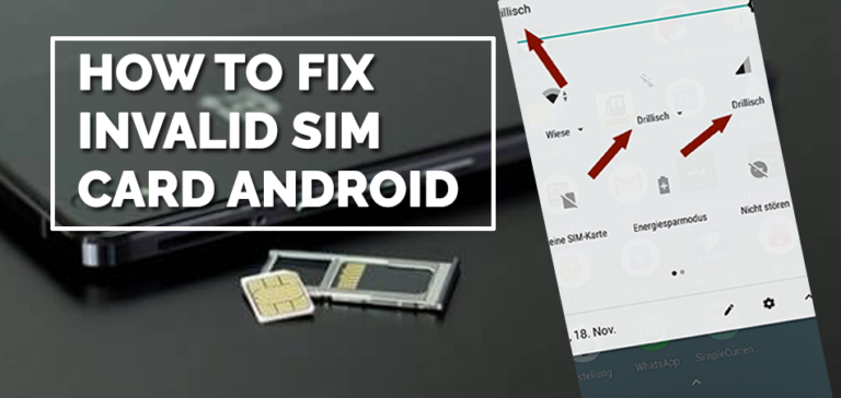 How to Fix Invalid Sim Card Android [11 Effective Solutions]