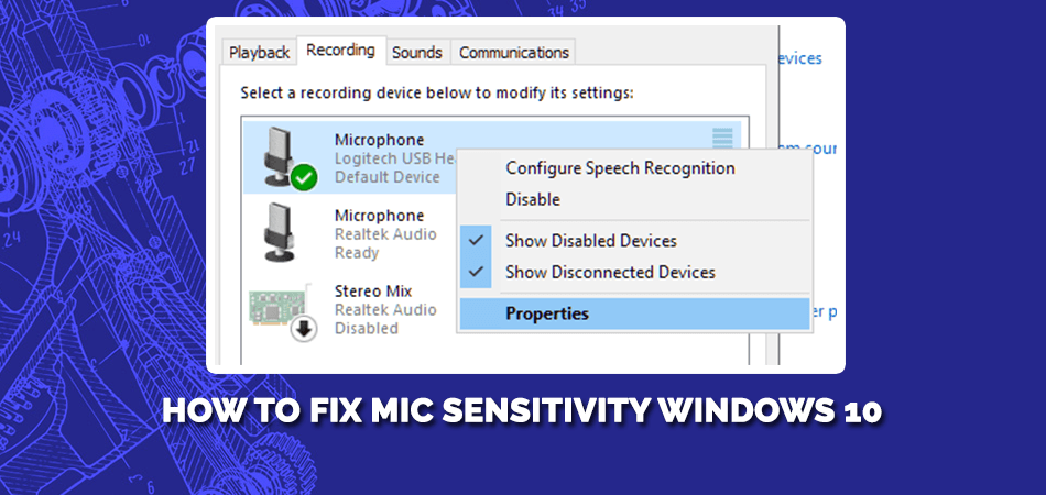 How to Fixs Mic Sensitivity Windows 10
