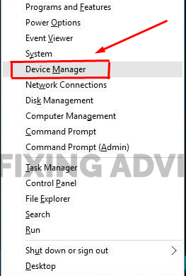 Press “Windows X Key” and go for the “Device Manager” option