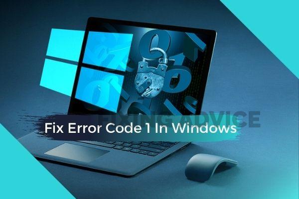 Fix Error Code 1 In Windows