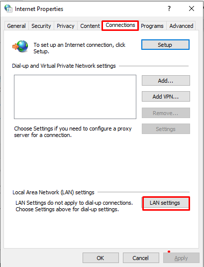Go to Connections Tab and enter the LAN Settings