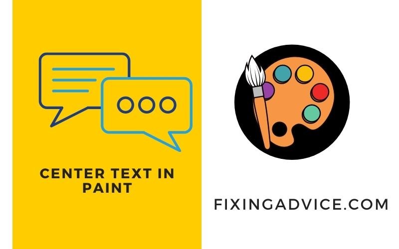 how to center text in paint