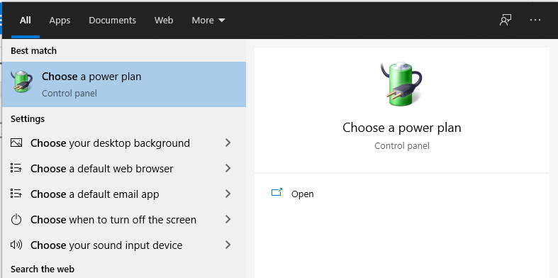 Search Choose a Power Plan on the Windows search bar & open it