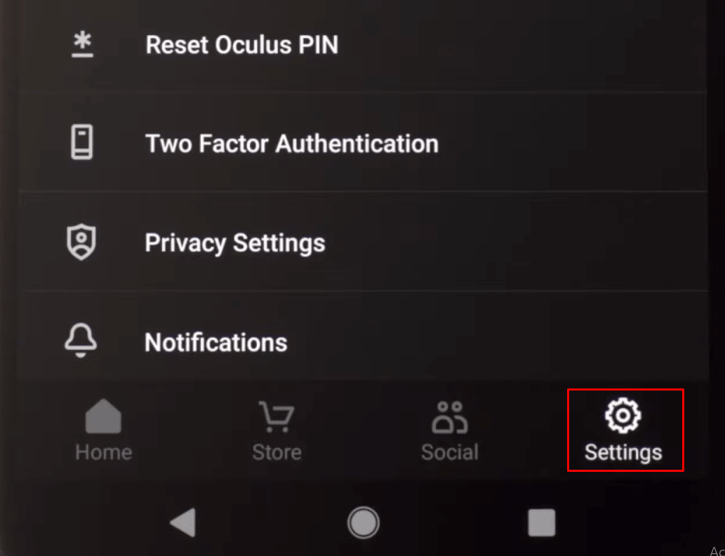 Open your Oculus app and click on the settings icon